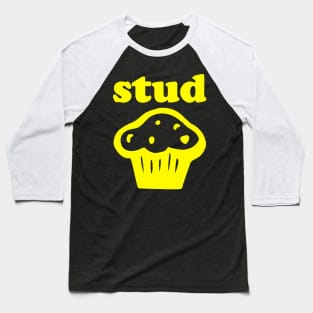 STUD MUFFIN Baseball T-Shirt